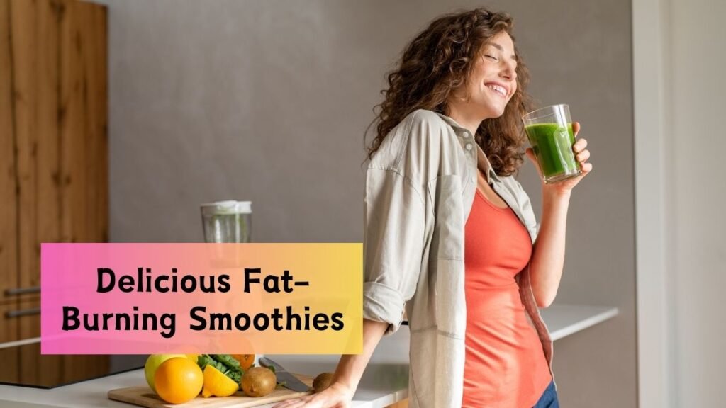 Cut Belly Fat with These 8 Delicious Fat-Burning Smoothies