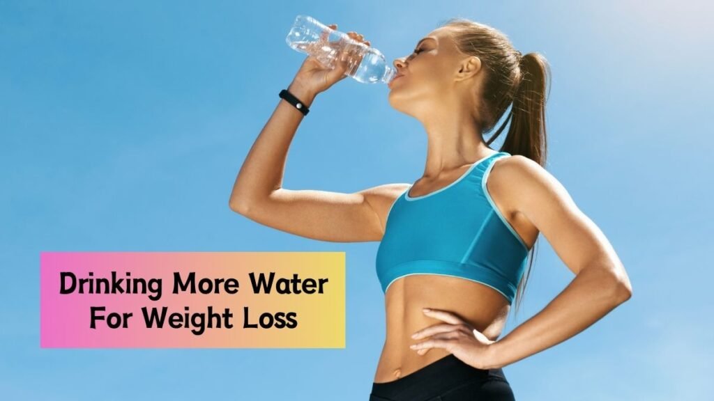 How Drinking More Water Can Speed Up Your Weight Loss Journey