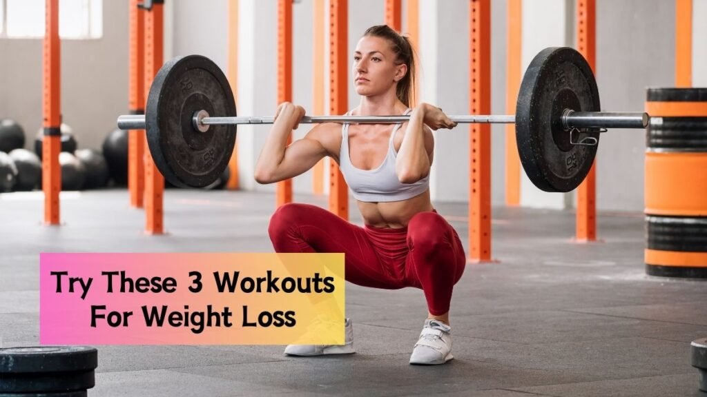 You Won’t Believe How Fast You’ll Lose Weight with These 3 Workouts